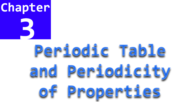 chapter 2 name periodic table and periodicity of properties