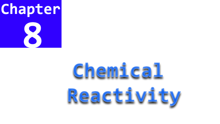 chapter 8 name chemical reactivity