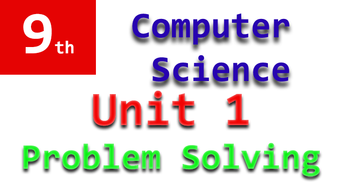 computer science unit 1 name problem solving