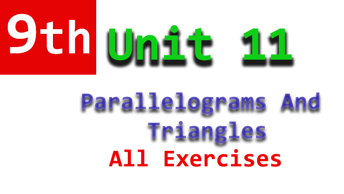 9th class unit 11 notes all exercises