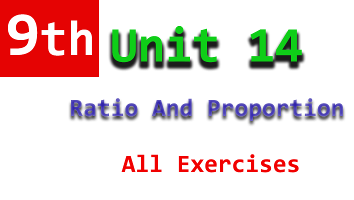 9th class unit 14 notes all exercises