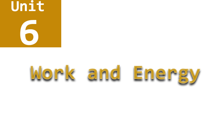 physics unit 6 name work and energy