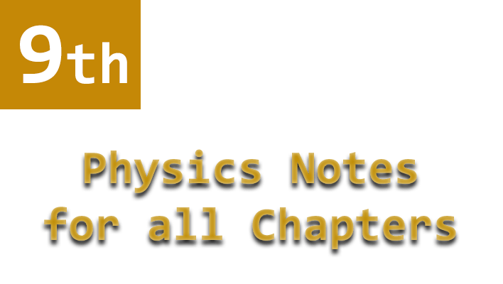 9th class physics notes