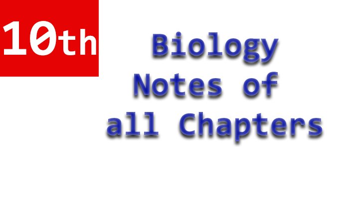 10th biology notes