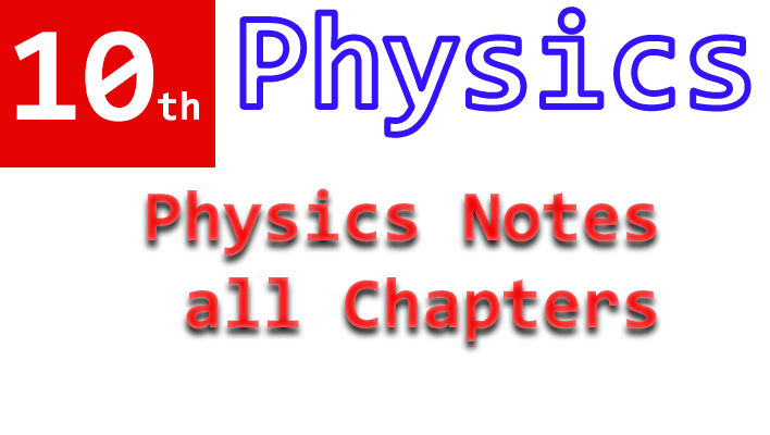 physics 10th all chapters