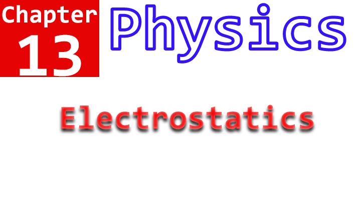 10th physics chapter no. 13 notes
