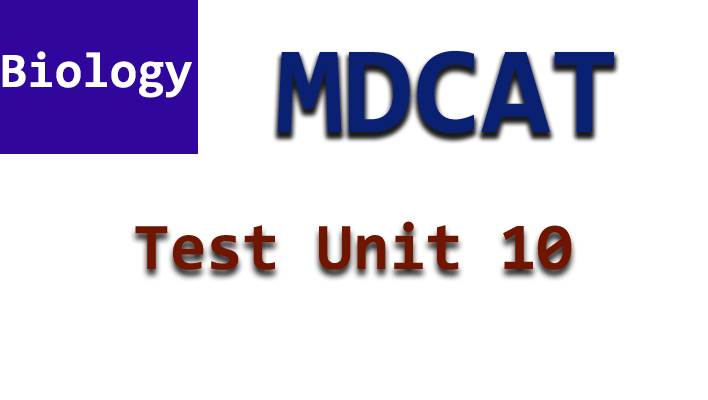 mdcat online test biology unit 10
