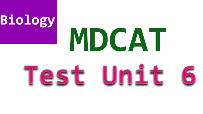 mdcat online test biology unit 6