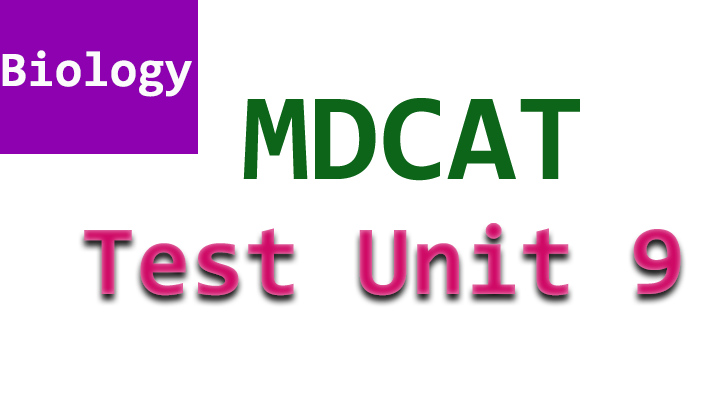 mdcat online test biology unit 9