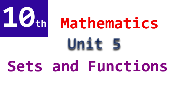 10th class mathematics unit 5 sets and functions notes