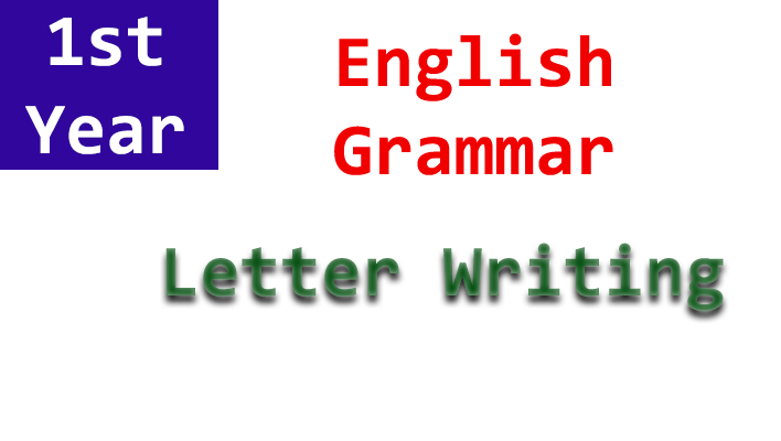 letter writing 1st year english