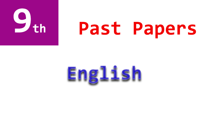 9th class english past papers