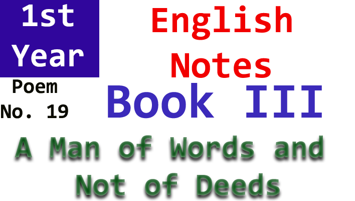 a man of words and not of deeds poem no. 19 notes