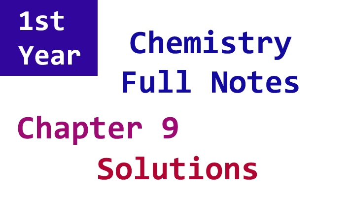 1st year chemistry chapter 9 notes