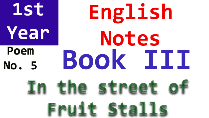 in the street of fruit stalls poem no. 5 notes