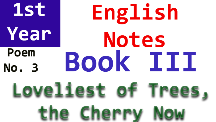 loveliest of trees, the cherry now poem no. 3 notes