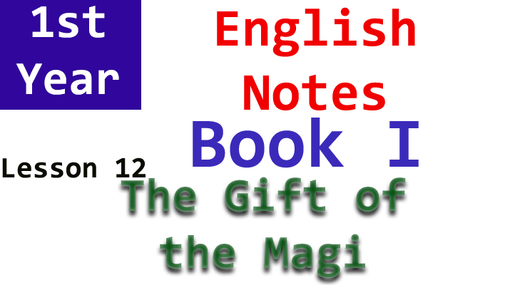 lesson no. 12 the gift of magi notes