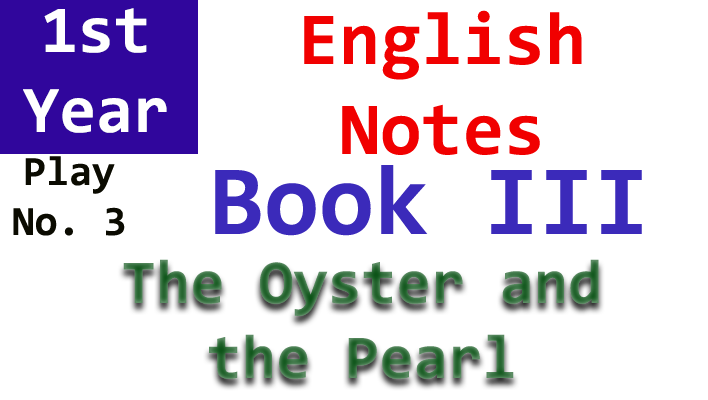 play 3 the oyster and the pearl book iii notes
