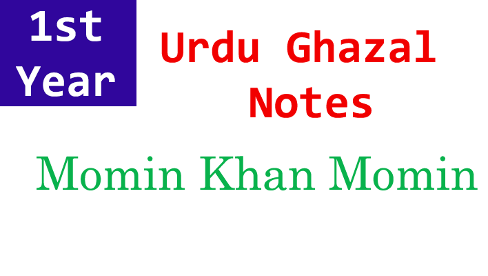 momin khan momin ghazal 1st year