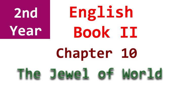 the jewel of the world 2nd year english