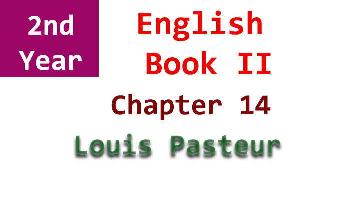 louis pasteur 2nd year english