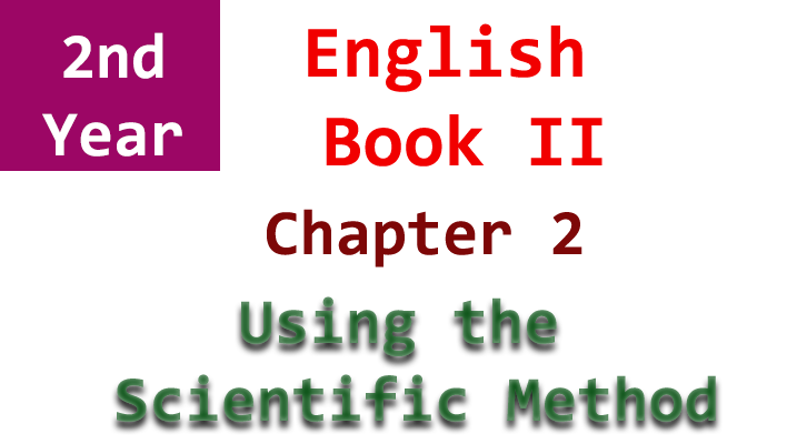 using the scientiic method 2nd year english
