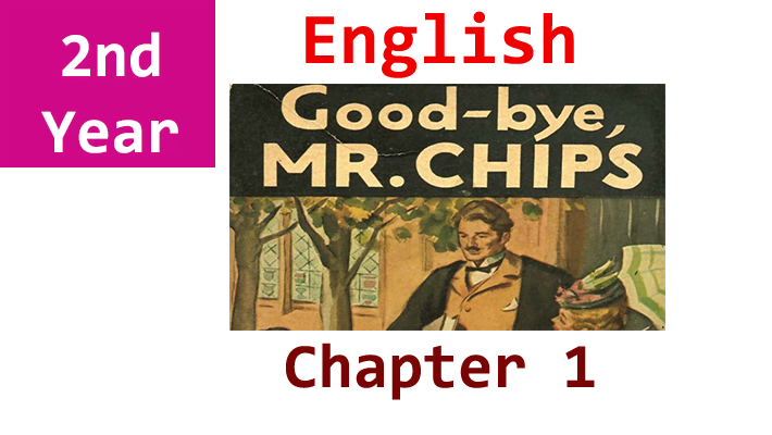 chapter 1 good bye mr chips notes