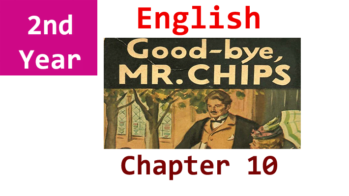 chapter 10 good bye mr chips notes