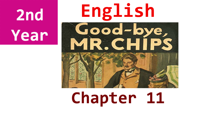 chapter 11 good bye mr chips notes