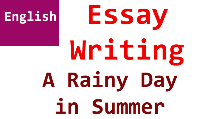 a rainy day in summer english essay